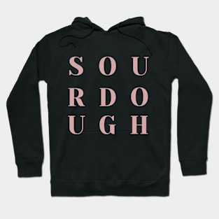 Sourdough Hoodie